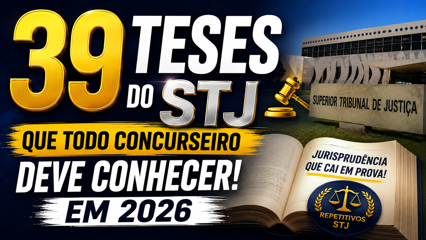 39 Teses do STJ que Todo Concurseiro Deve Conhecer em 2026