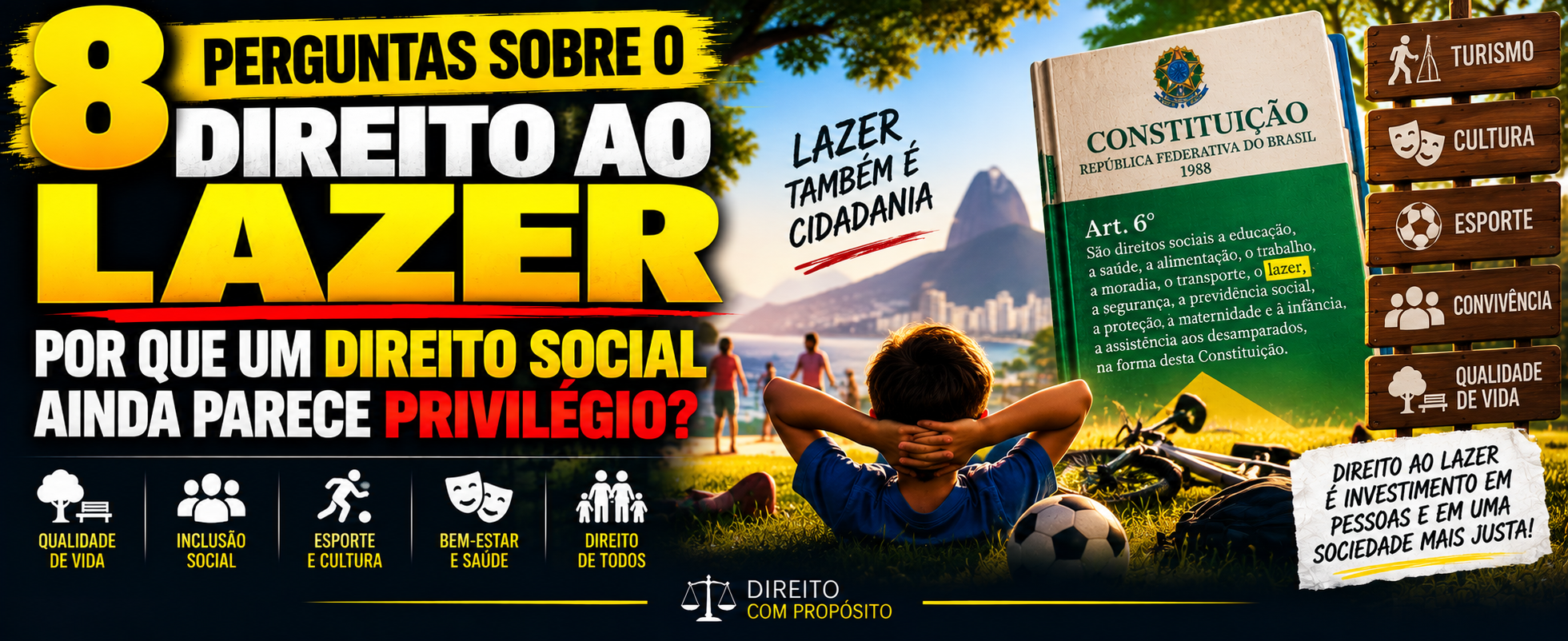 8 perguntas sobre o Direito ao Lazer: por que um direito social ainda parece privilégio?
